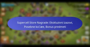 Read more about the article Supercell Store Nagrade: Ekskluzivni izazovi, Posebne kože, Bonus predmeti