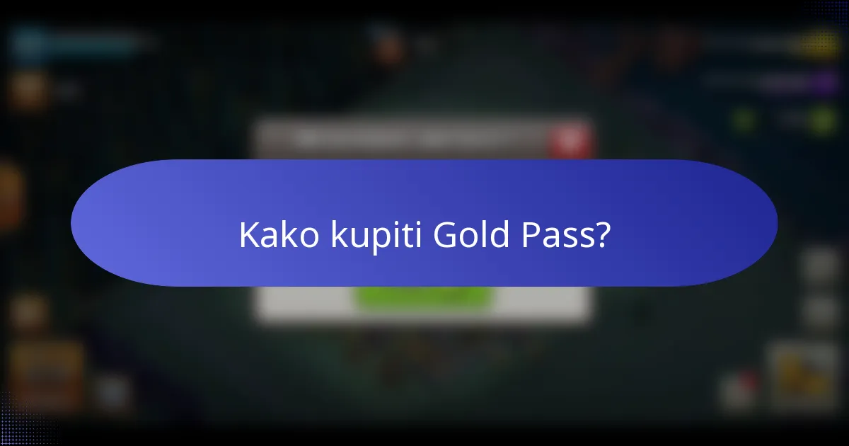 Kako kupiti Gold Pass?