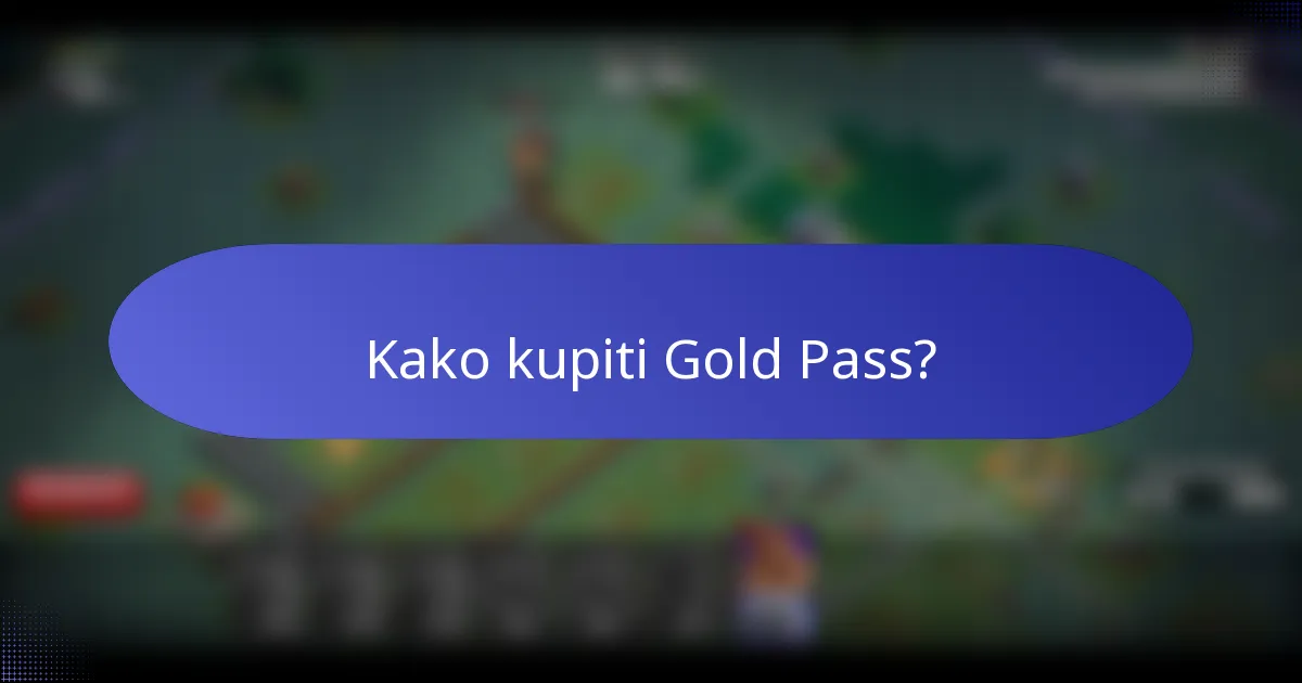 Kako kupiti Gold Pass?