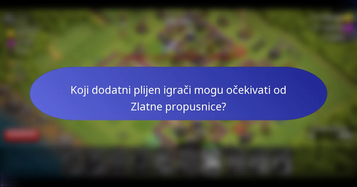Koji dodatni plijen igrači mogu očekivati od Zlatne propusnice?